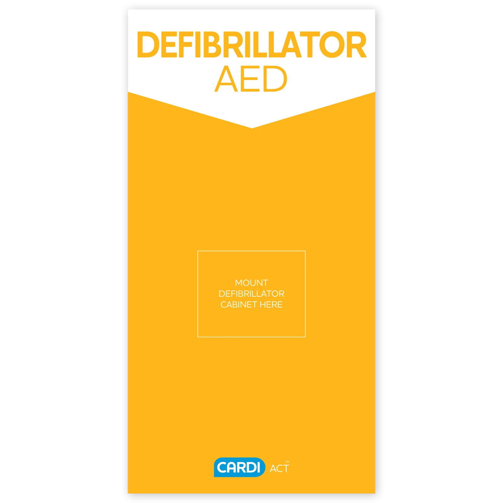 CARDI ACT Defibrillator (Poly Sign)